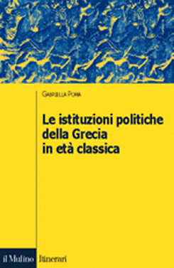 copertina Le istituzioni politiche della Grecia in età classica