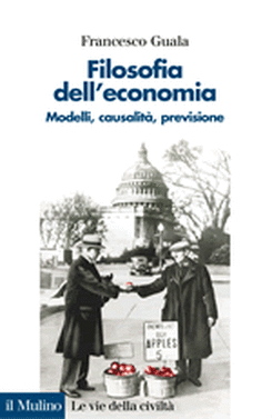 copertina Philosophy of Economics: Models, Causality, Prediction