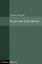 Il mercato delle libertà