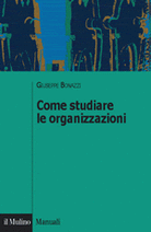 How to Study Organizations