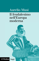 Feudalism in Early Modern Europe