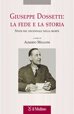 copertina Giuseppe Dossetti: la fede e la storia