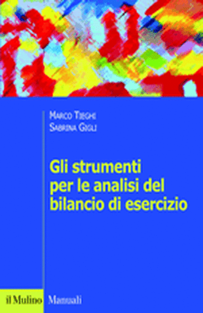 Cover Gli strumenti per le analisi del bilancio di esercizio