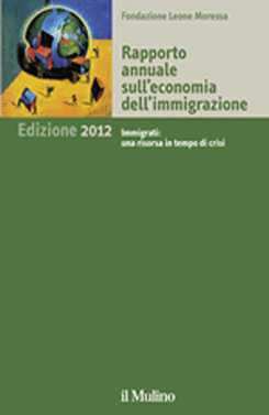 copertina Rapporto annuale sull'economia dell'immigrazione. Edizione 2012