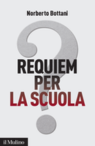 Requiem per la scuola?