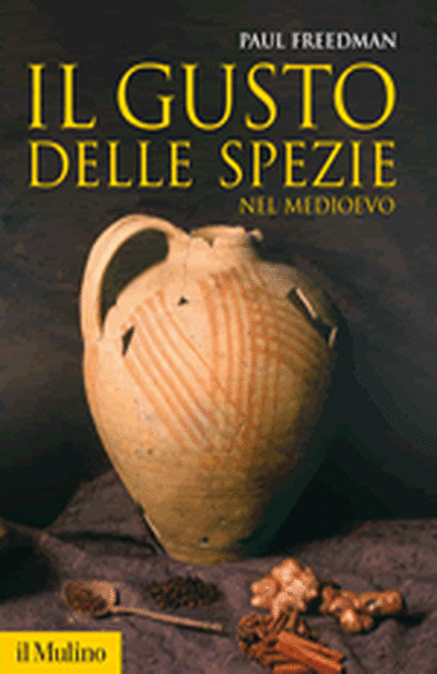 Cover Il gusto delle spezie nel Medioevo