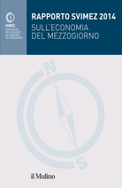 Rapporto Svimez 2014 sull'economia del Mezzogiorno