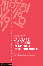 Valutare il rischio in ambito criminologico