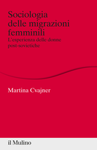 Sociologia delle migrazioni femminili