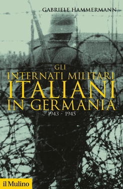 copertina Gli internati militari italiani in Germania