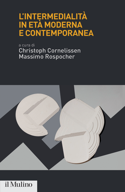 Cover L'intermedialità in età moderna e contemporanea