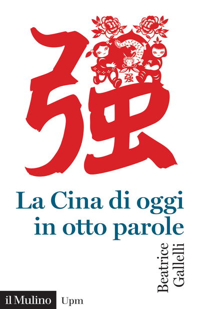 Copertina La Cina di oggi in otto parole