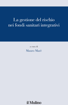 La gestione del rischio nei fondi sanitari integrativi