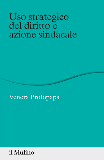 Cover Uso strategico del diritto e azione sindacale